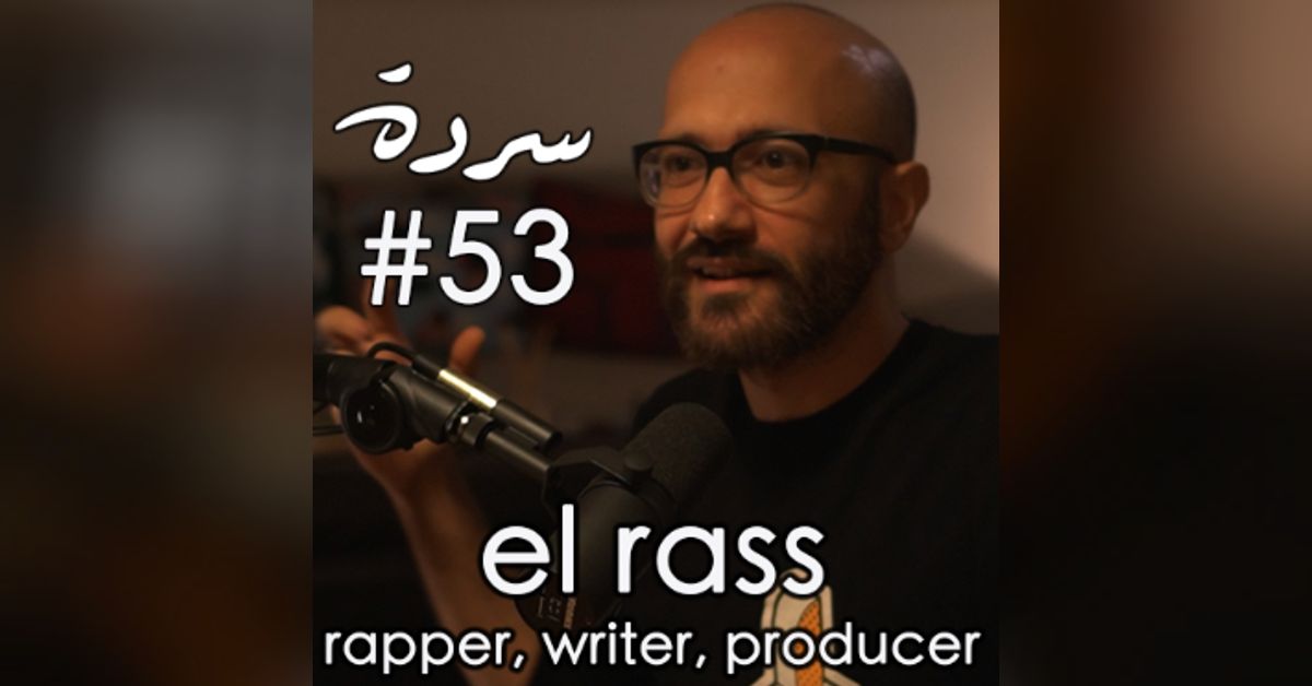EL RASS: Rap, Identity & The Arabic Language | Sarde (after dinner ...