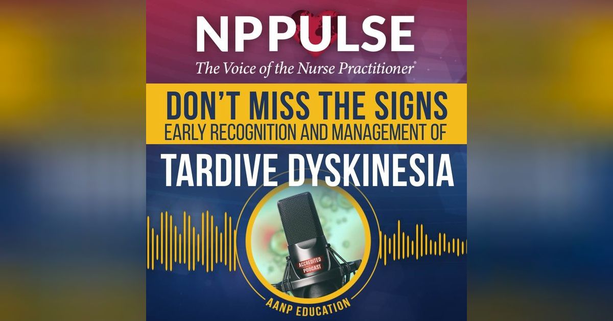 123. Don't Miss the Signs: Early Recognition and Management of Tardive ...