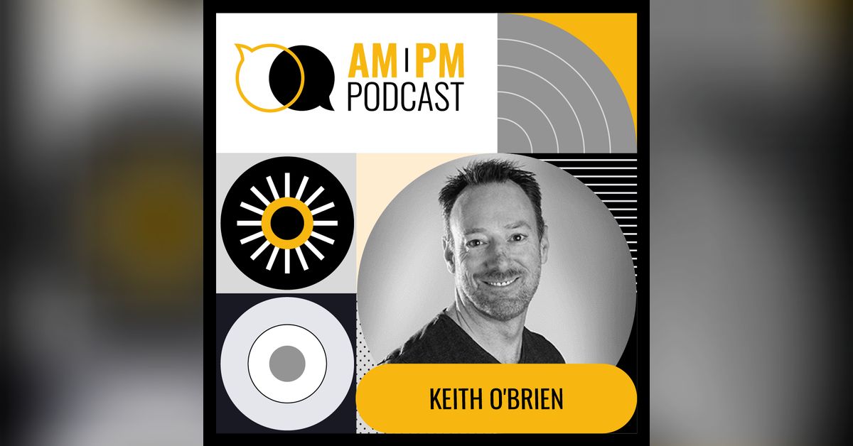 Keith O Riain #373 - Keith O’Brien on the Intersecting Worlds of Online Selling and ...