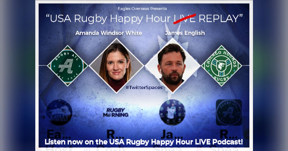 USA Rugby Happy Hour LIVE Chicago Hounds’ GM & CEO, James English