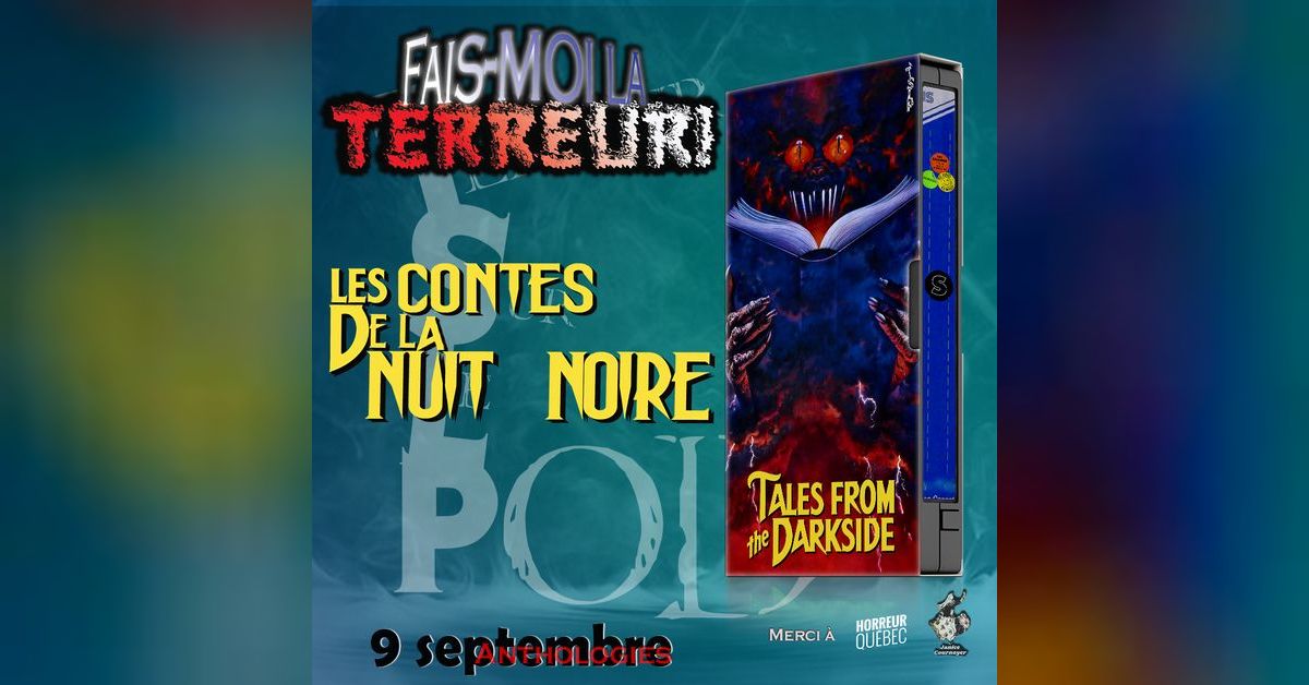 TSLP Ép. 155. Les contes de la nuit noire (Tales from the Darkside: The