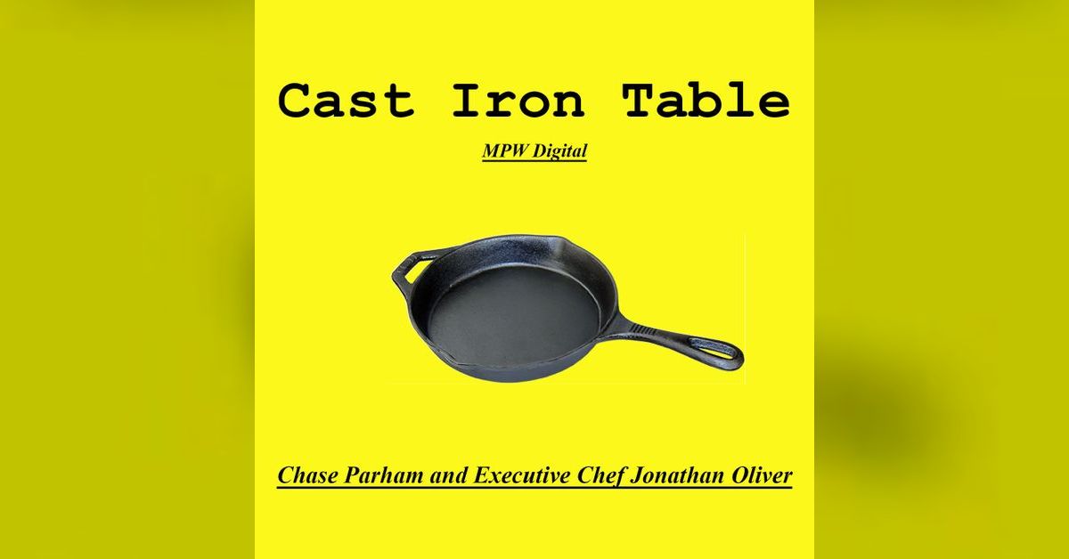 Cast Iron Table a podcast by MPW Digital