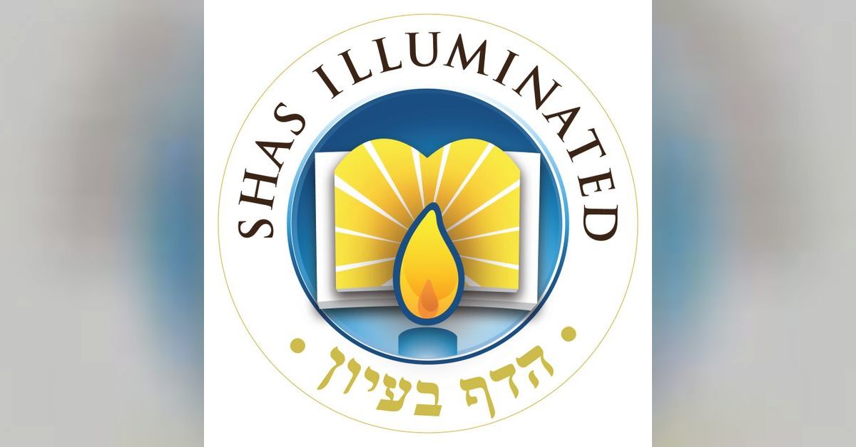 Daf Yomi Shiur by Shas Illuminated | Shas Illuminated