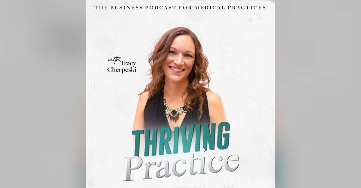 EP 81 REPLAY Why Time Management Doesn’t Work with Tracy Cherpeski Thriving Practice with