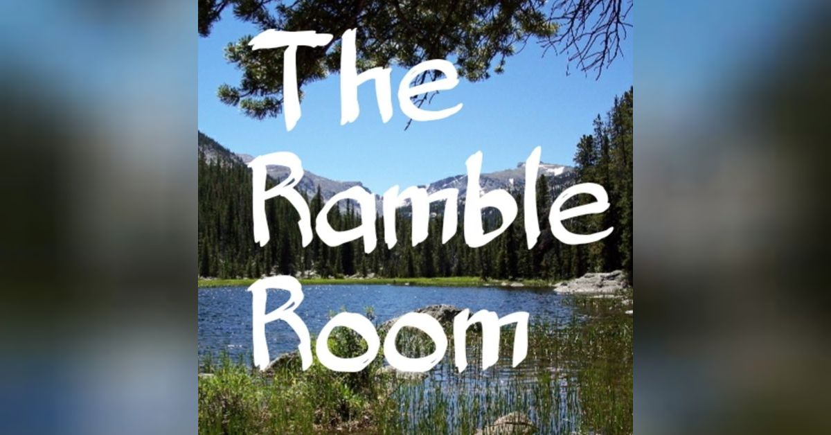 The Ramble Room Podcast | The Ramble Room