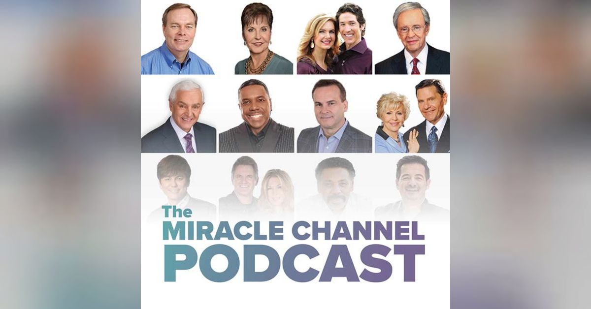 Right and Wrong Mindsets with Joyce Meyer The Miracle Channel Podcast
