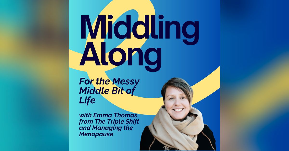 Dr Nicky Keay banishes the Myths of Menopause | Middling Along