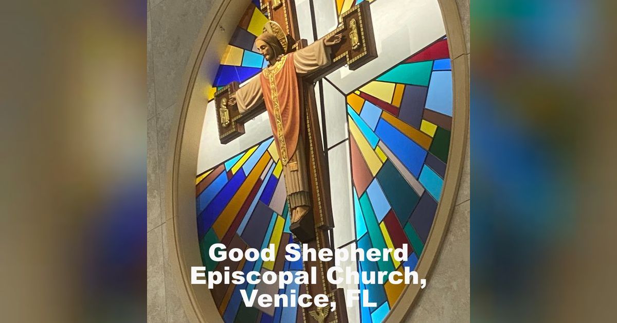 Easter Sunday, 2023 Fr. Joe Hudson Good Shepherd Episcopal Church