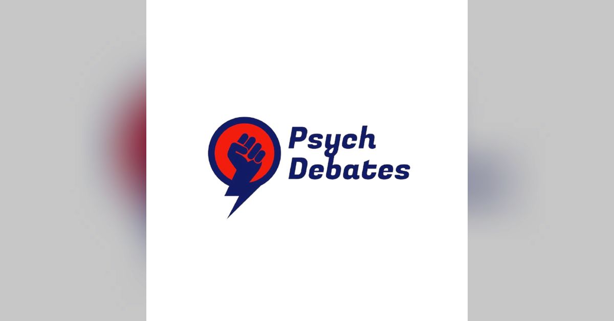 Psych Debate 17 | Psychodynamic Psychopharmacology: The Return to ...