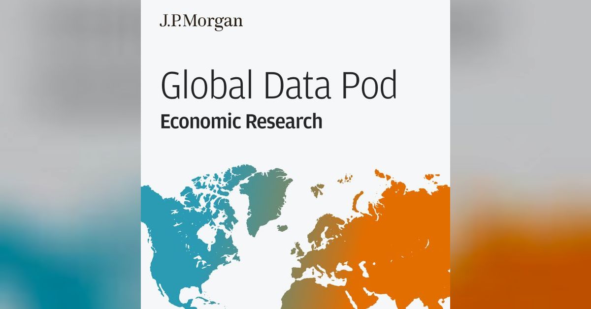 Global Data Pod | J.P. Morgan Global Research