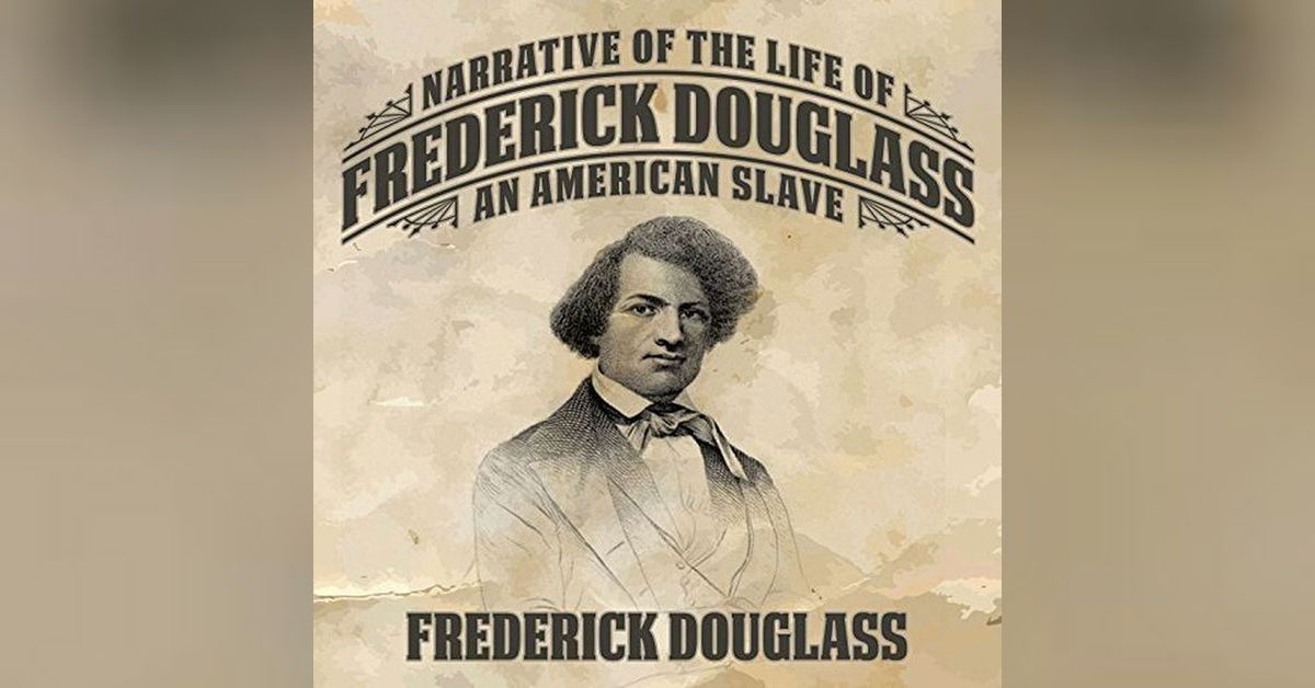 Narrative of the Life of Frederick Douglass | Podbean Audiobooks