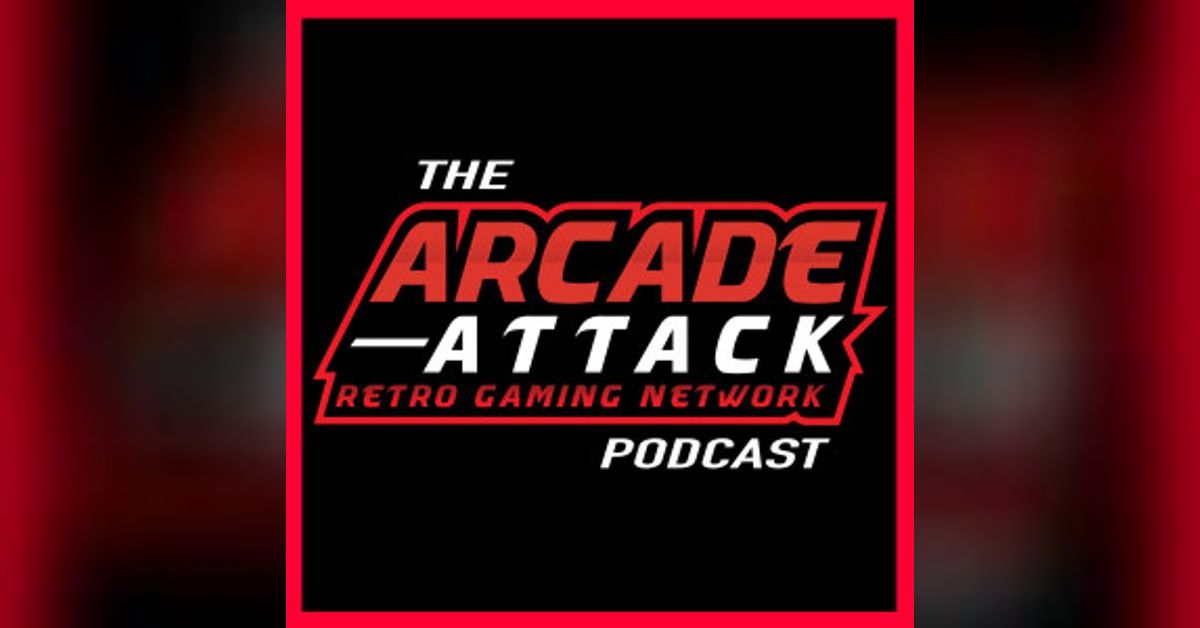 Arcade Attack Retro Gaming Podcast | Arcade Attack