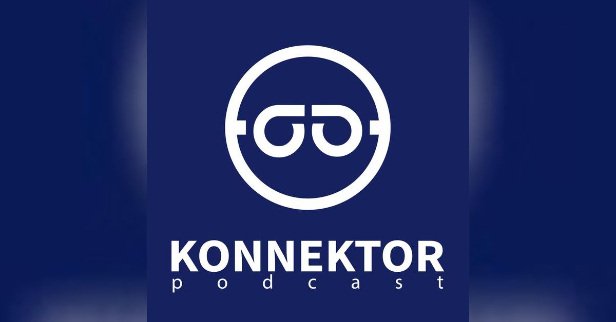 Konnektor Podcast | Konnektor Podcast