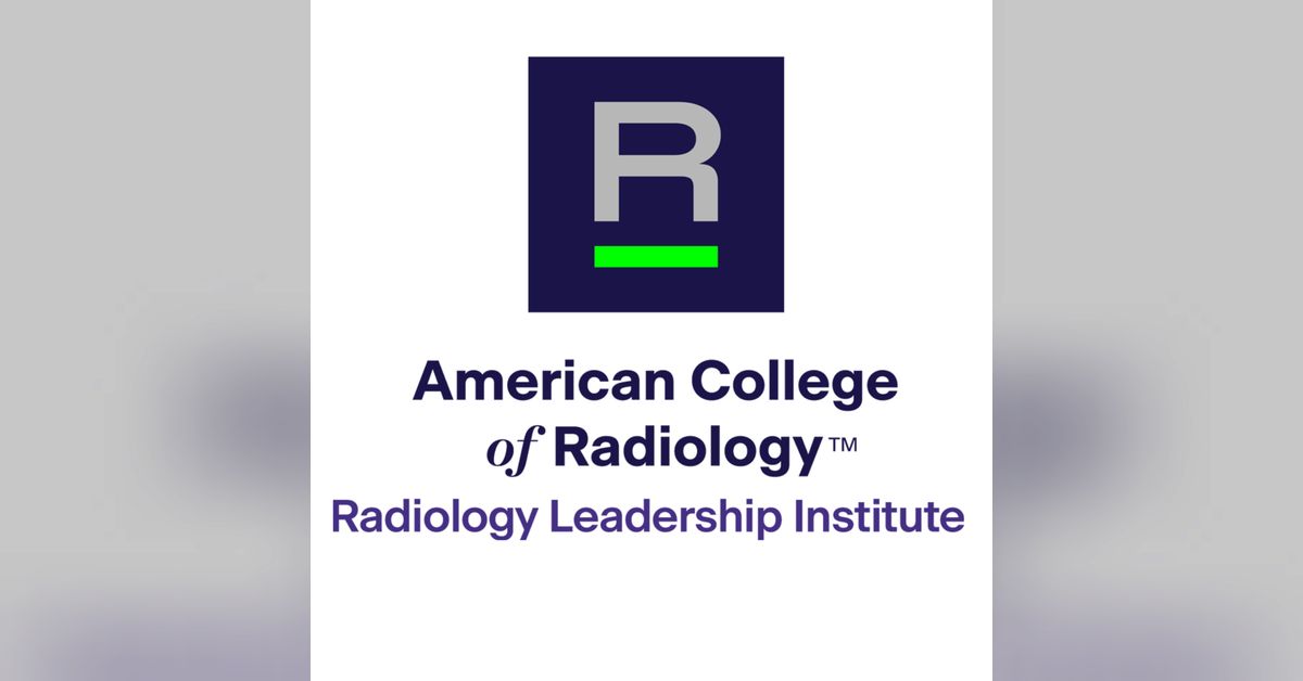Episode 58 Centennial Perspectives Five Experienced Radiology Leaders