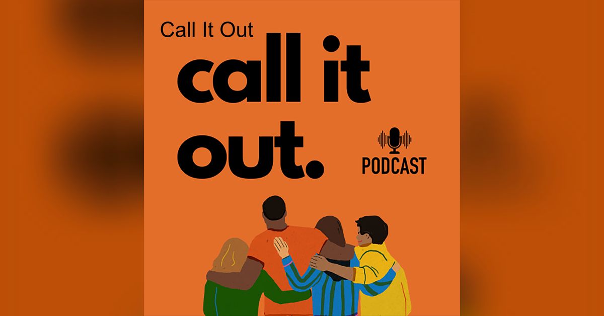 Call It In Call It Out | Call It Out