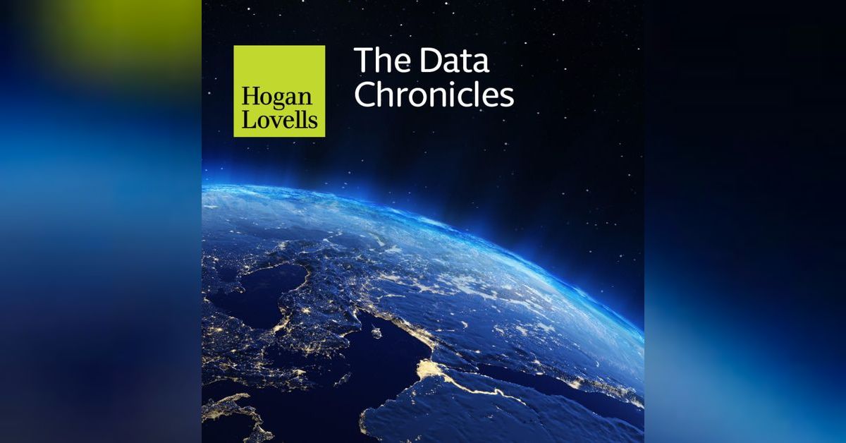 The Data Chronicles Hogan Lovells The Data Chronicles Hogan Lovells