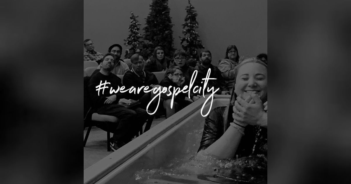 2025-02-16-1-thessalonians-7-we-are-gospel-city