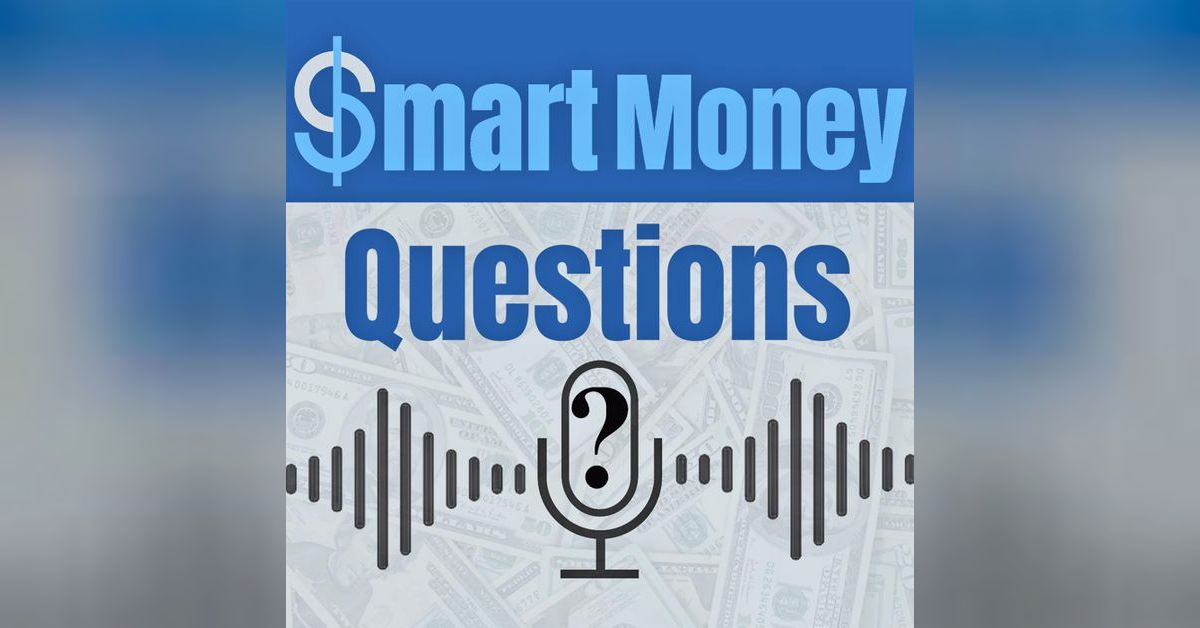 Get smart with money. Smart questions. smart money. money questions. questions about money.
