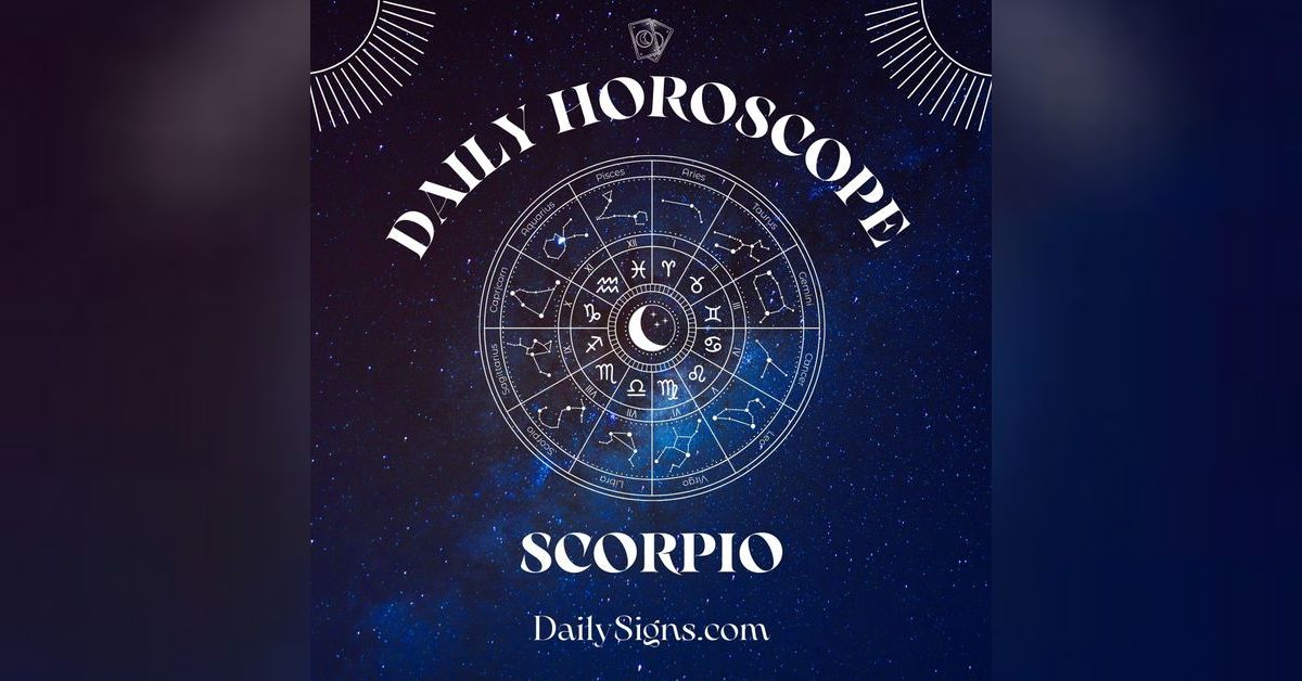 Scorpio Horoscope Today Monday March 17 2025 Scorpio Daily Horoscope scorpio-horoscope-today-monday-march-17-2025-scorpio-daily-horoscope