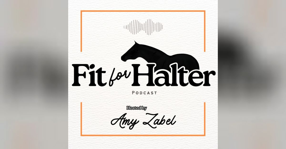 Fit for Halter Podcast | fitforhalter