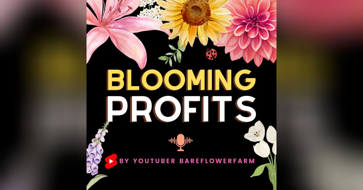 Tips for a successful farmstand with Lennie Larkin (Flower Farming for