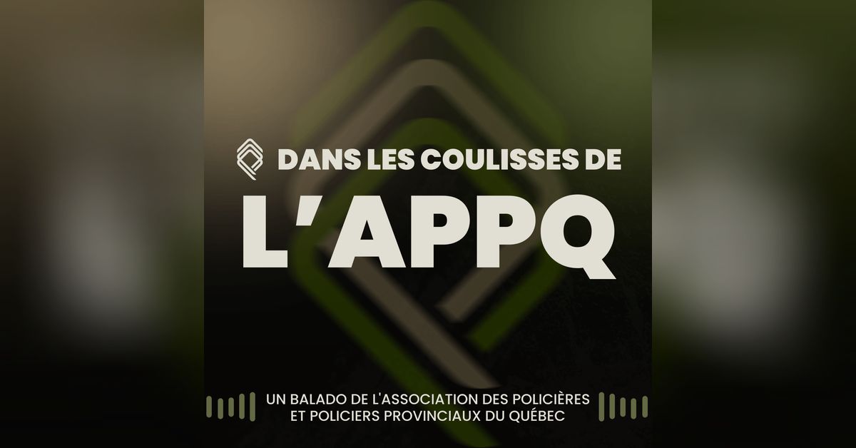 Dans les coulisses de l’APPQ | APPQ | Association des policières et ...