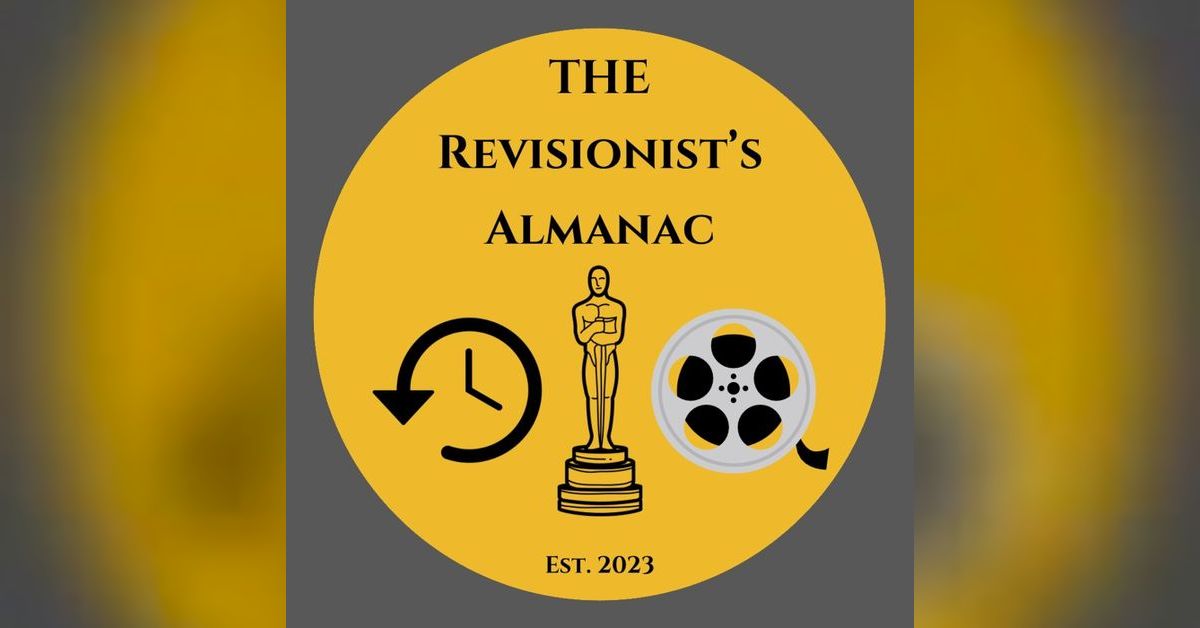The Revisionist’s Almanac | The Revisionist’s Almanac