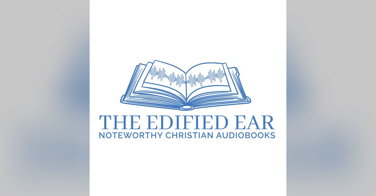 The Edified Ear | The Edified Ear Collection