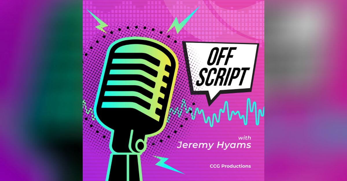 Jeremy Hyams Off Script Podcast - S2 E6 Building Bridges & Connecting ...
