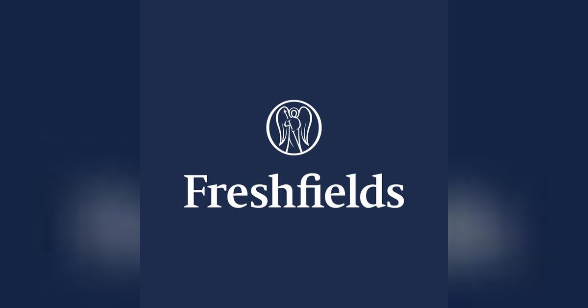 The Freshfields Podcast Freshfields Bruckhaus Deringer