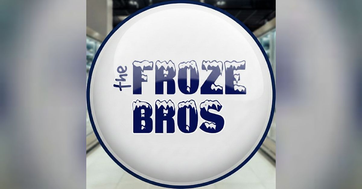 The Froze Bros | The Froze Bros