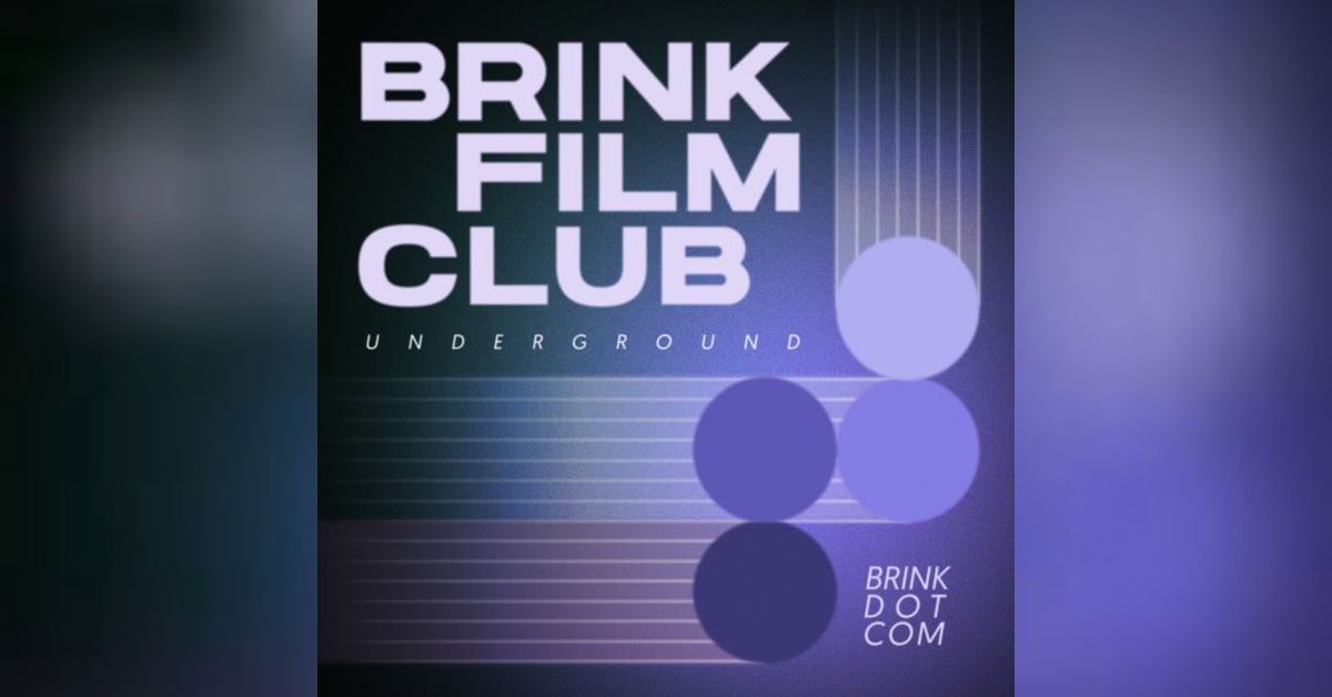 BRINK FILM CLUB | BRINK