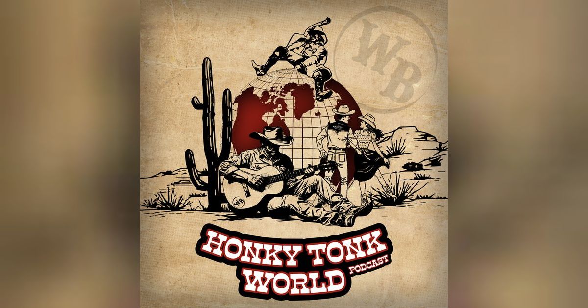 Advertise on Honky Tonk World | Podbean