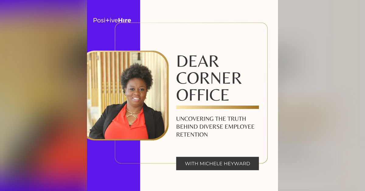 Dear Corner Office’s Podcast - Episode 03: Hostile Workplaces | Free ...
