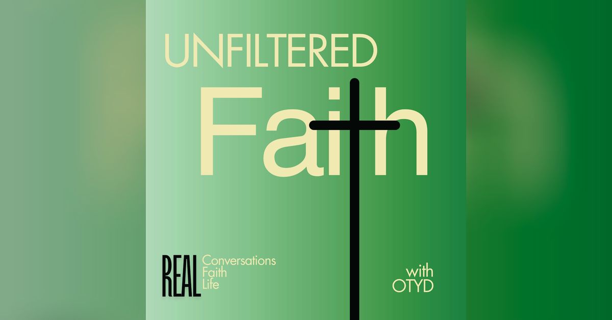 Advertise on Unfiltered Faith | Podbean