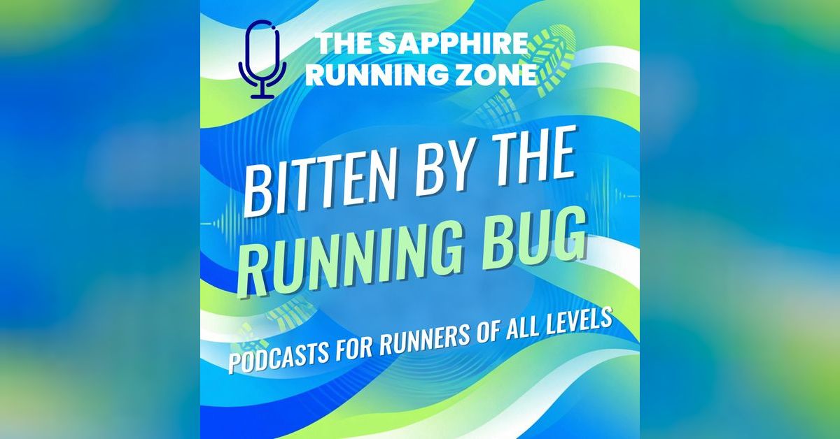 BITTEN BY THE RUNNING BUG | The Sapphire Running Zone