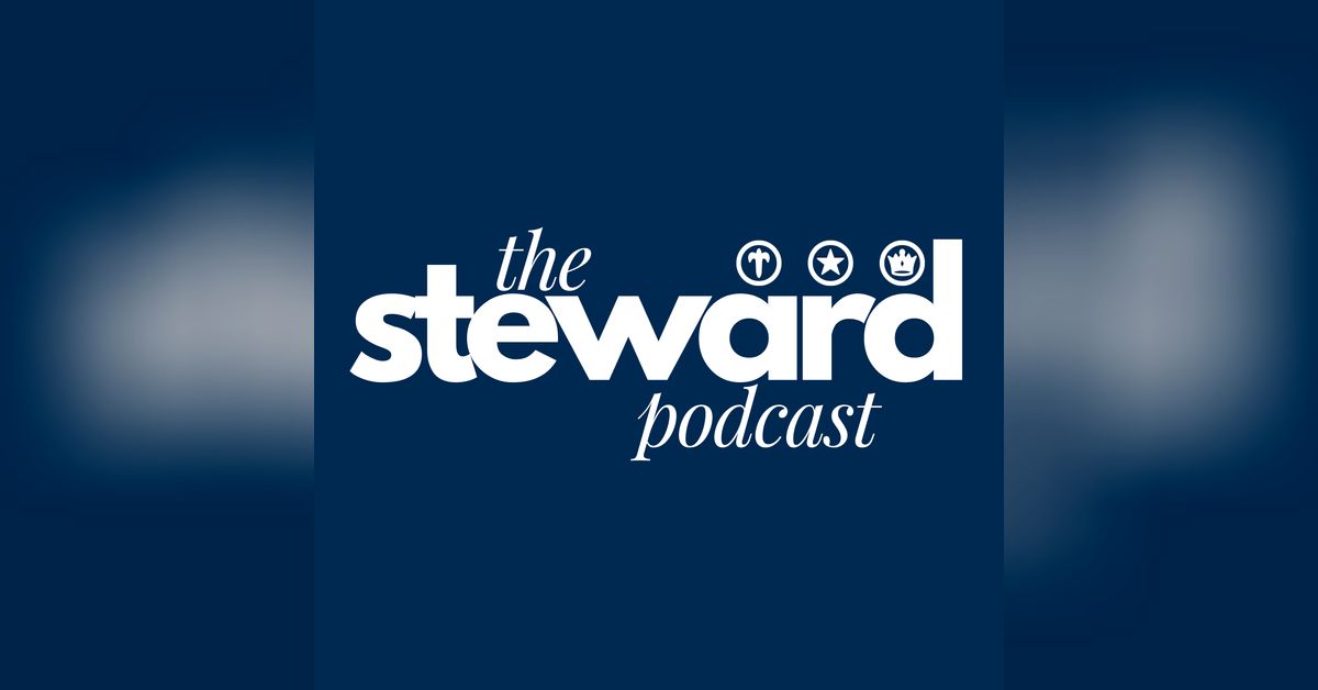 The Steward Podcast - It Takes Collaboration | Free Listening on ...