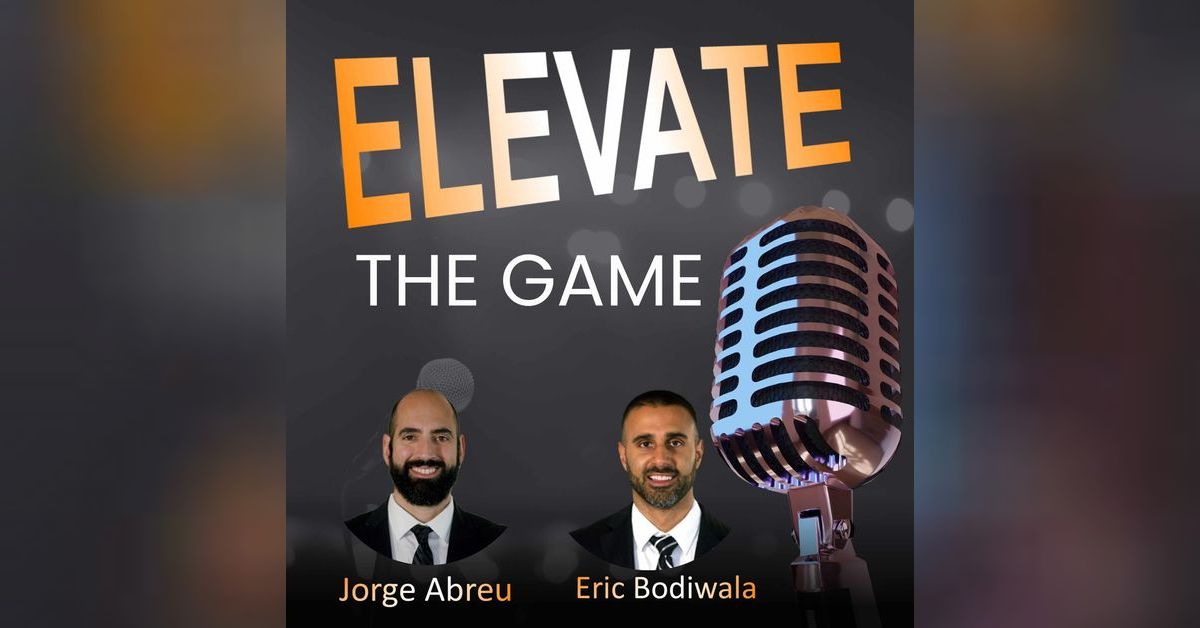 Elevate36 Elevate the Game | Jorge Abreau