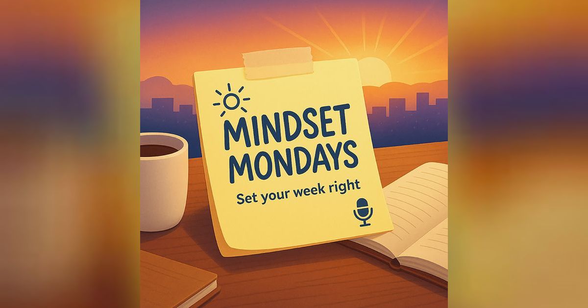 Mindset Mondays | Mark Holloway