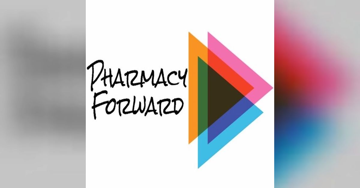Pharma Forward PharmacyForward | Division of Pharmacy Professional Development ...