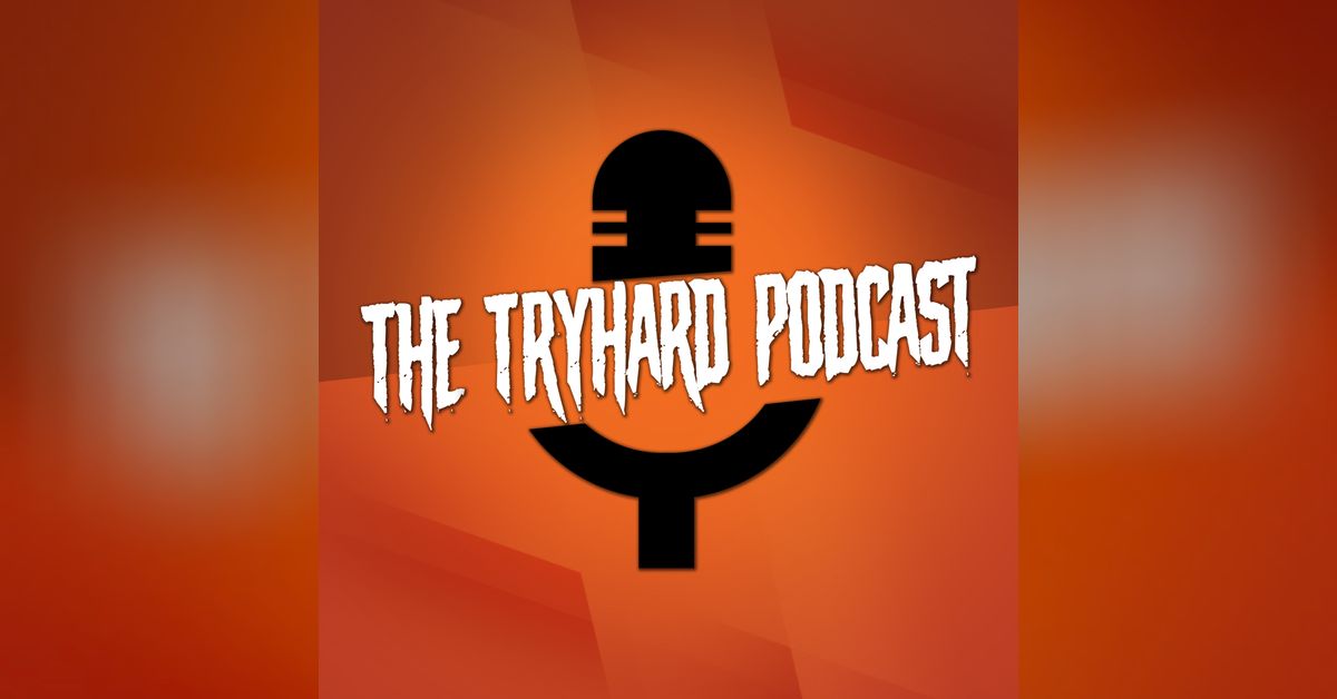 The TryHard PodCast | GarzaBeatz3KG