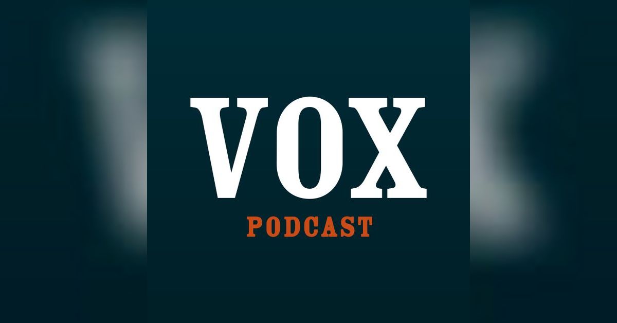 Why vox why here why now vox veniae podcast