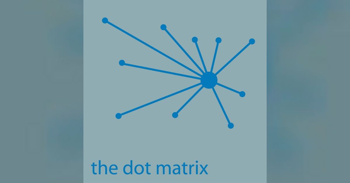 the dot matrix | thedotmatrix