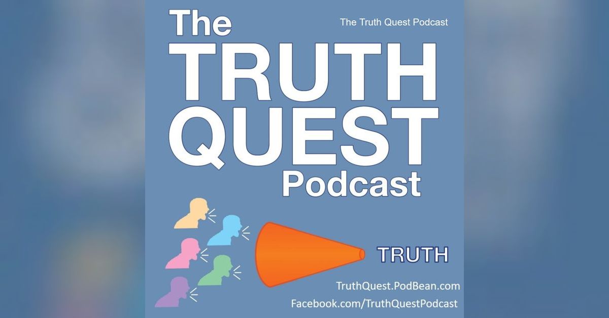 The Truth Quest Podcast is a treasure map to the truth in politics, public policy, and economics anc...
