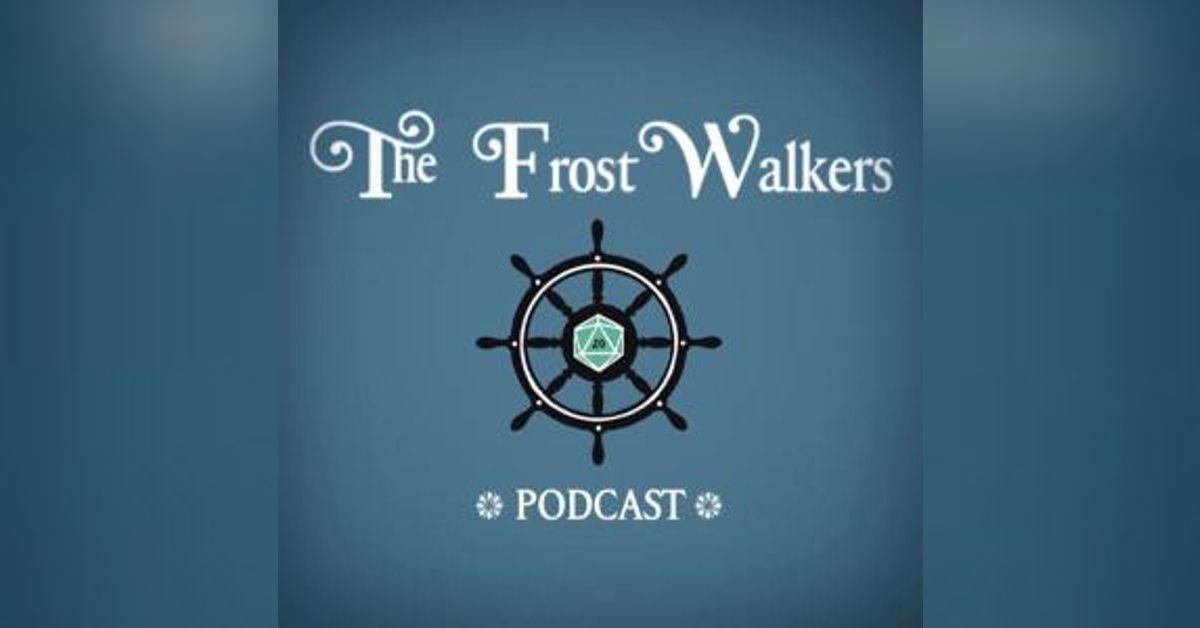 Snake Walker Arc 1: Episode 4: Snake? Snake?! SNAKE!!!! | The Frost Walkers
