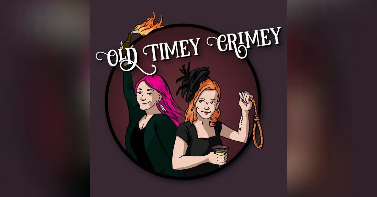 Old Timey Crimey #185: Twin Murders | Old Timey Crimey