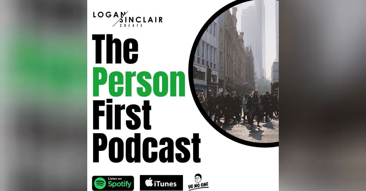 The Person First Podcast | thepersonfirst