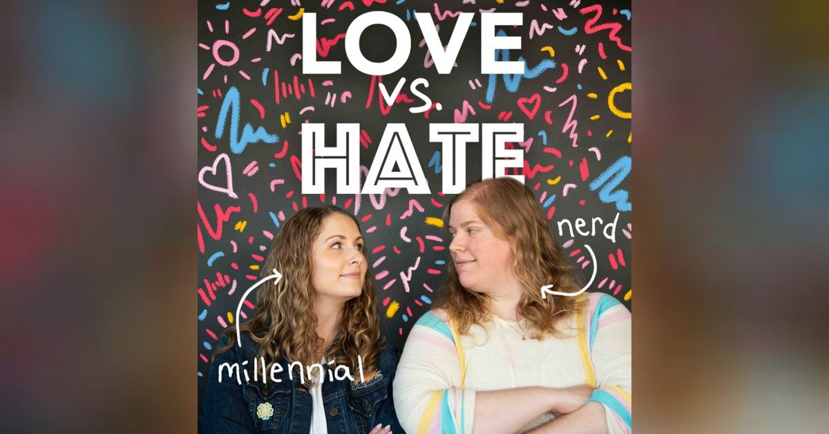 Love vs. Hate Episode 101: TV Show - New Girl | Love vs. Hate