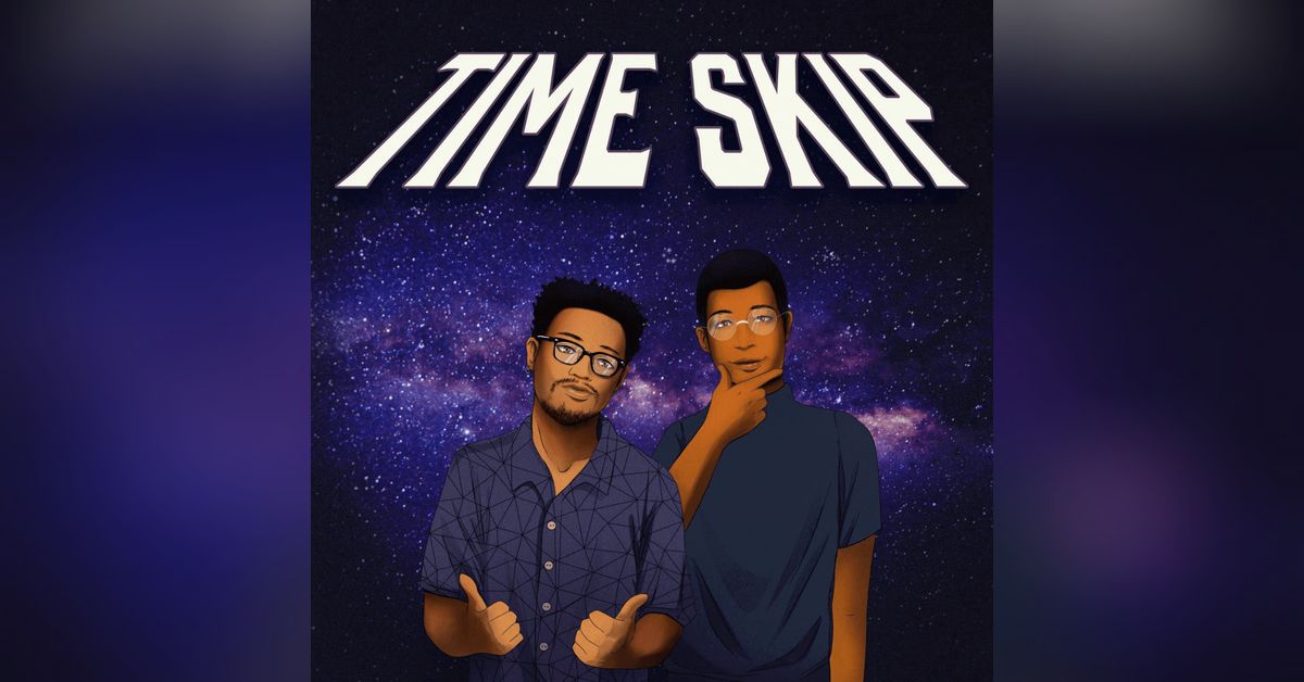 Time Skip | Time Skip