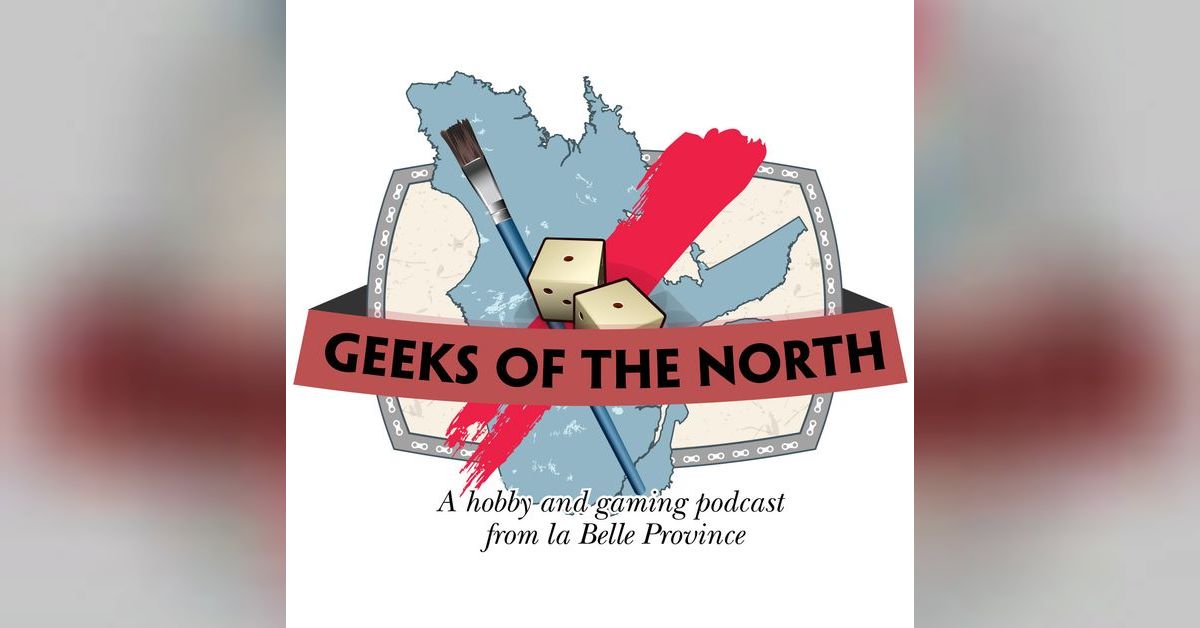 Geeks of the North | Paul Filion / Antoine Bergeron